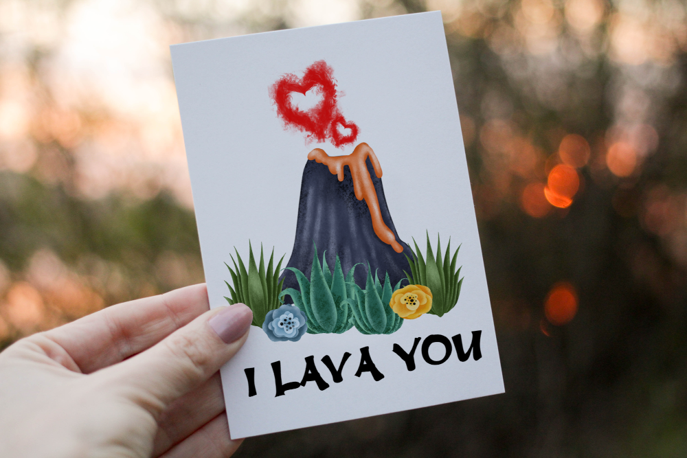 You're The Lava My Life Volcano Valentine Card